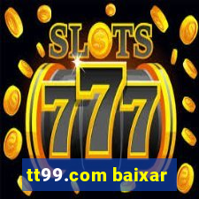 tt99.com baixar