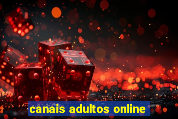 canais adultos online