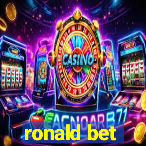 ronald bet