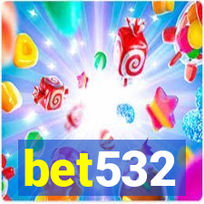 bet532