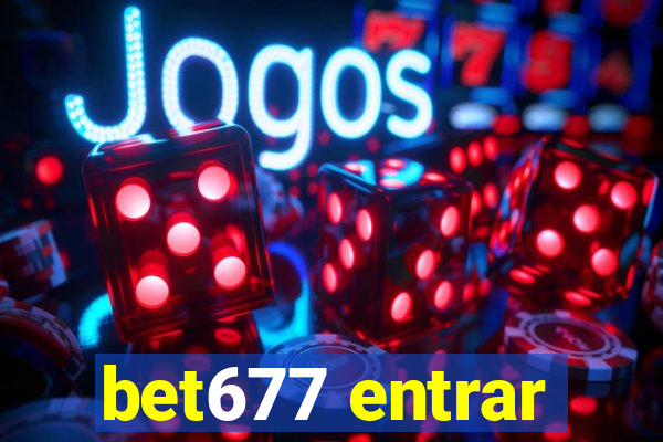 bet677 entrar