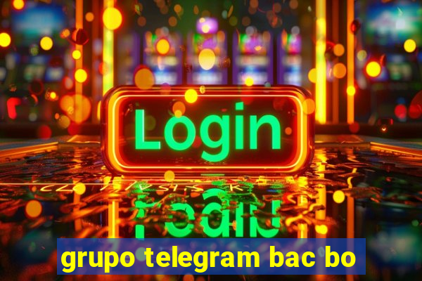 grupo telegram bac bo