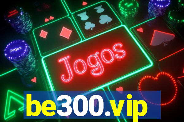 be300.vip