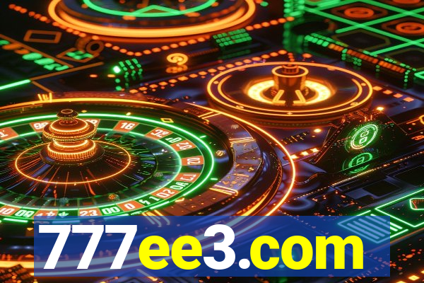 777ee3.com