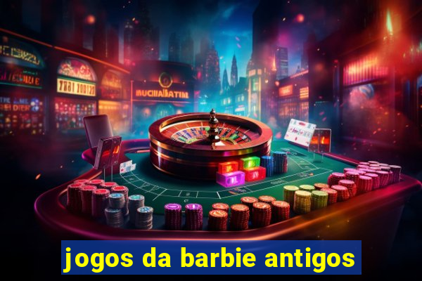 jogos da barbie antigos