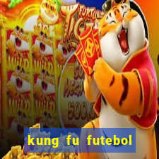 kung fu futebol clube download utorrent