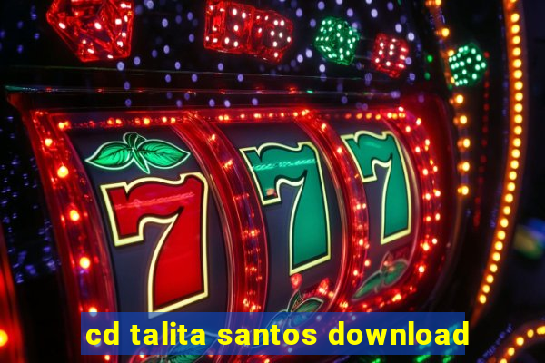 cd talita santos download