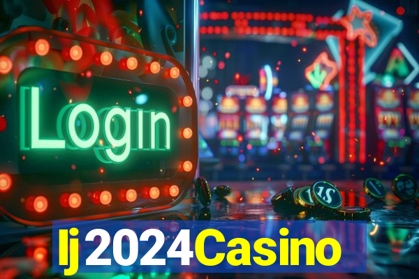 Ij2024Casino