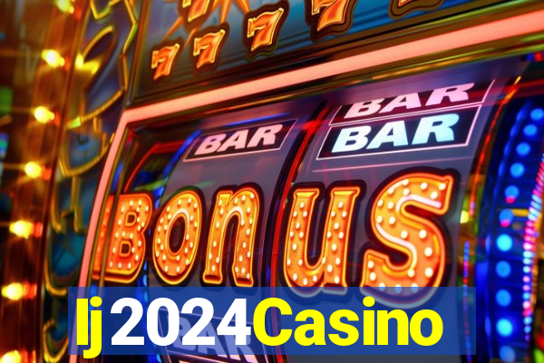 Ij2024Casino