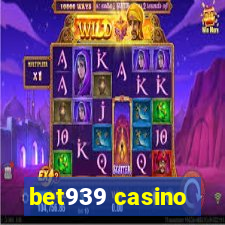 bet939 casino