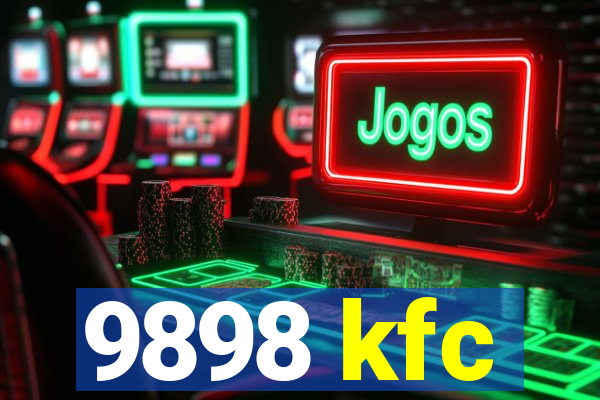 9898 kfc