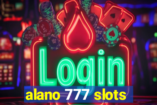 alano 777 slots