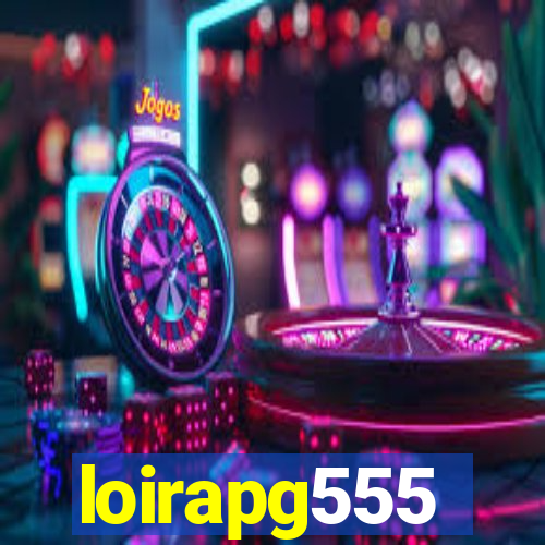 loirapg555