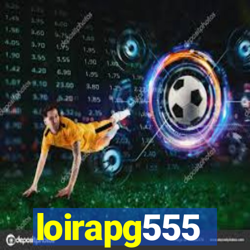 loirapg555