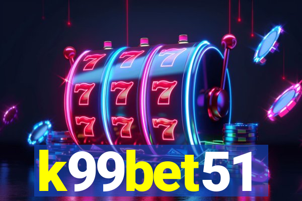 k99bet51