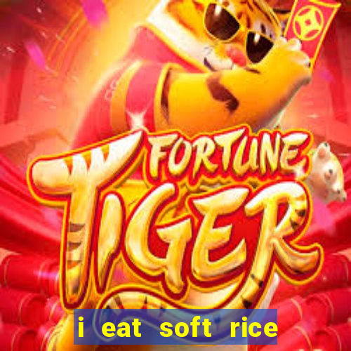 i eat soft rice in another world pt br