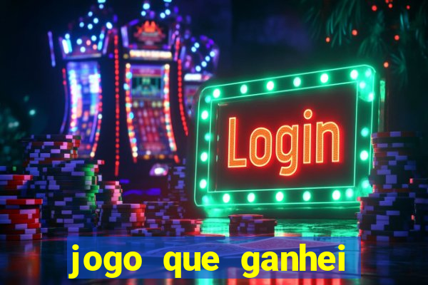 jogo que ganhei dinheiro de verdade