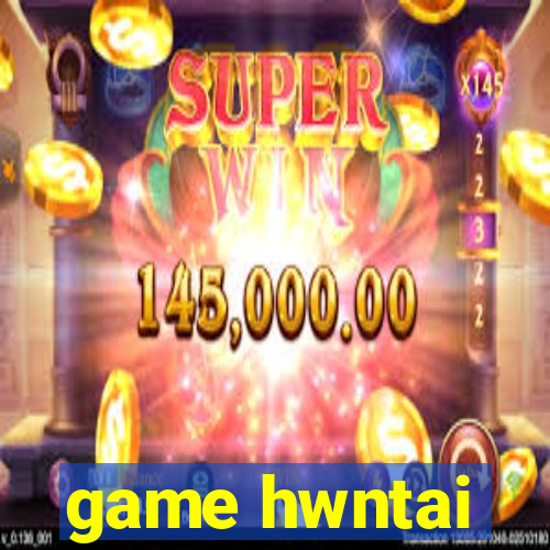 game hwntai