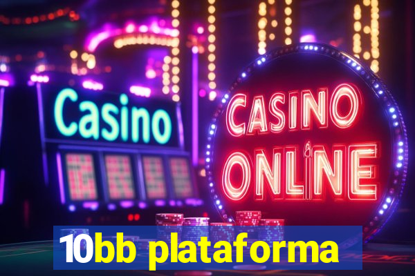 10bb plataforma