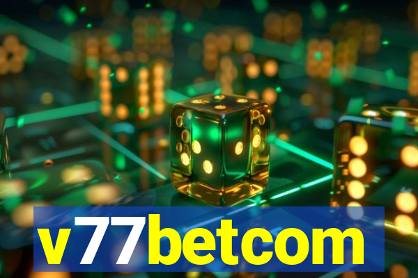 v77betcom