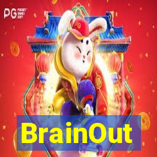 BrainOut