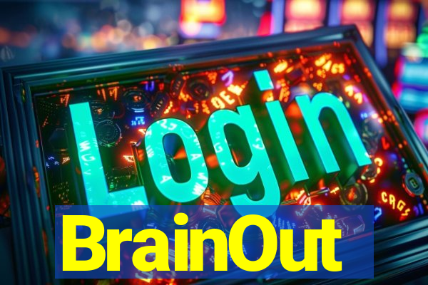 BrainOut