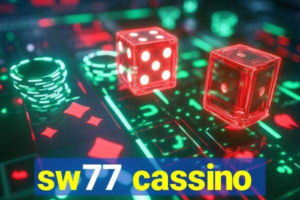 sw77 cassino