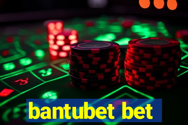 bantubet bet