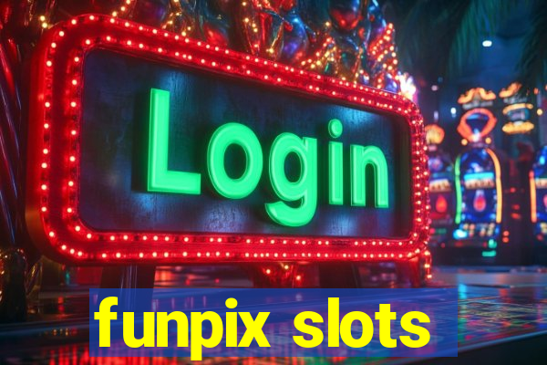 funpix slots