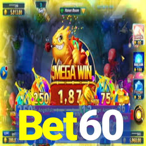 Bet60