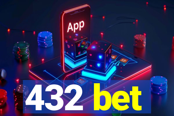 432 bet