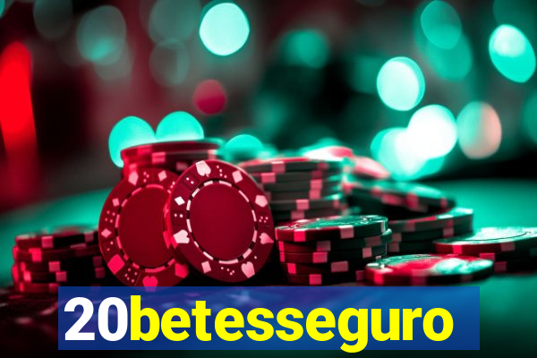 20betesseguro