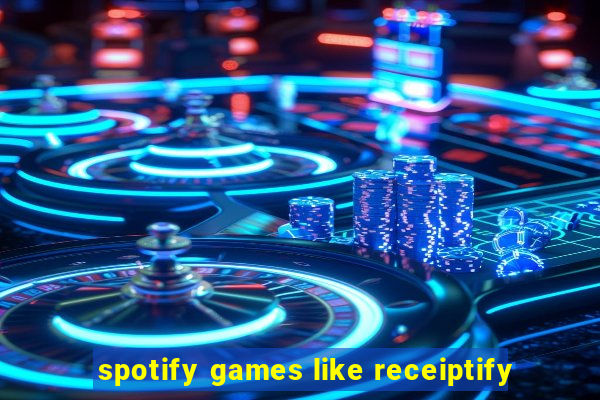 spotify games like receiptify