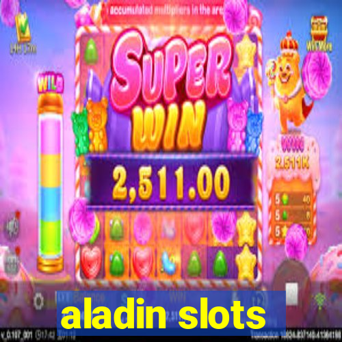 aladin slots