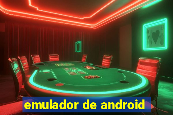 emulador de android