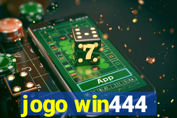 jogo win444