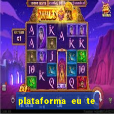 plataforma eu te amo pg