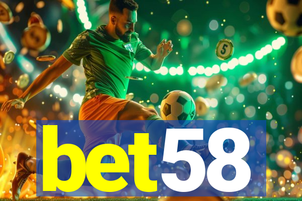 bet58