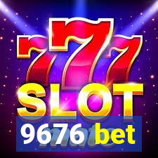 9676 bet