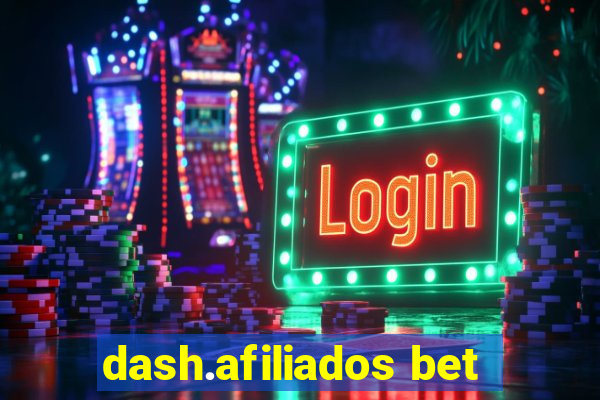 dash.afiliados bet