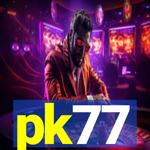 pk77