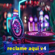 reclame aqui v4