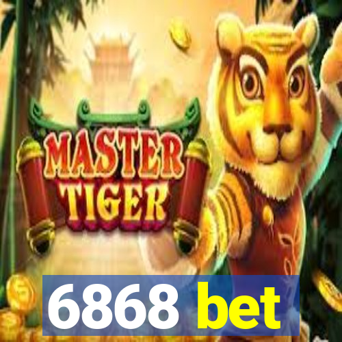 6868 bet