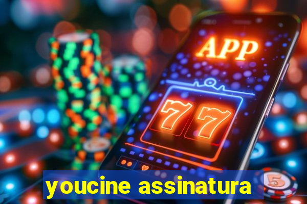 youcine assinatura