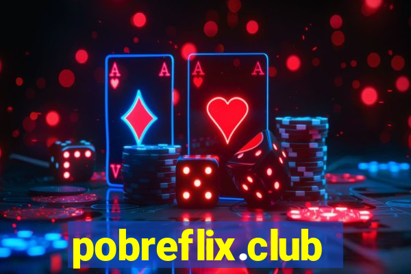 pobreflix.club