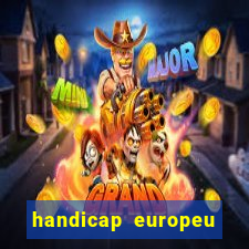 handicap europeu empate 1