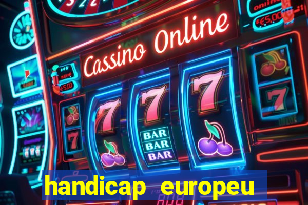 handicap europeu empate 1