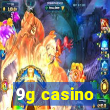 9g casino