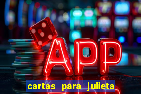 cartas para julieta download dublado hd