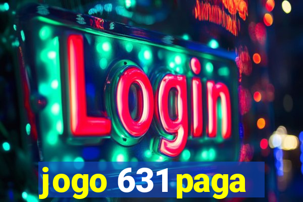 jogo 631 paga